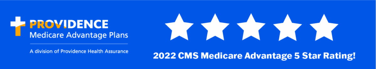 Providence has 5 star rating on 2022 CMS Medicare Advantage